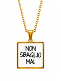 Non sbaglio mai